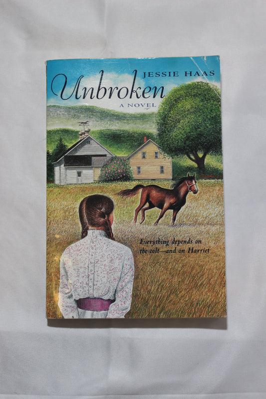 Unbroken by Jessie Haas - Well Loved EQ