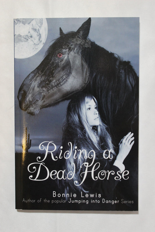 Riding a Dead Horse by Bonnie Lewis - Well Loved EQ